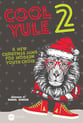 Cool Yule 2 SAB Choral Score cover